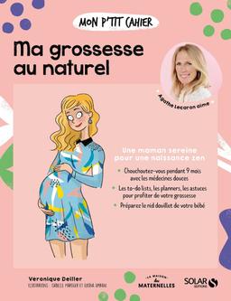 Mon p'tit cahier-grossesse au naturel-NE - Deiller Véronique