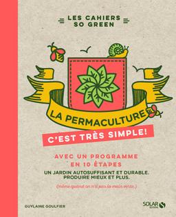 Livre - La permaculture, c'est très simple - Guylaine Goulfier