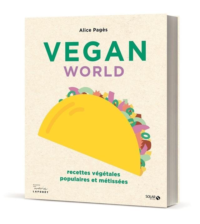 Livre  Vegan world - recettes végétales, populaires et métissées