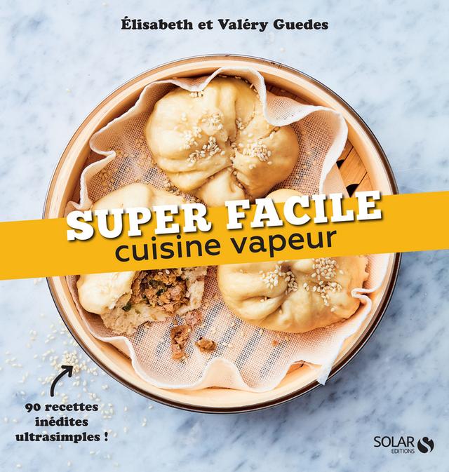 Livre  Cuisine vapeur - super facile - Guedes Valéry