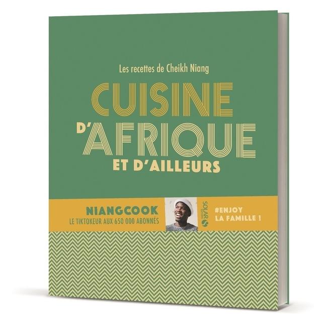 Livre  Cuisine d'Afrique et d'ailleurs - Niang Cheikh