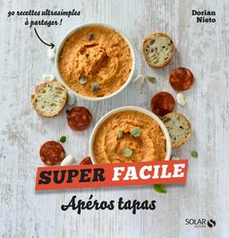 Livre  Apéros tapas - Super facile - Nieto Dorian