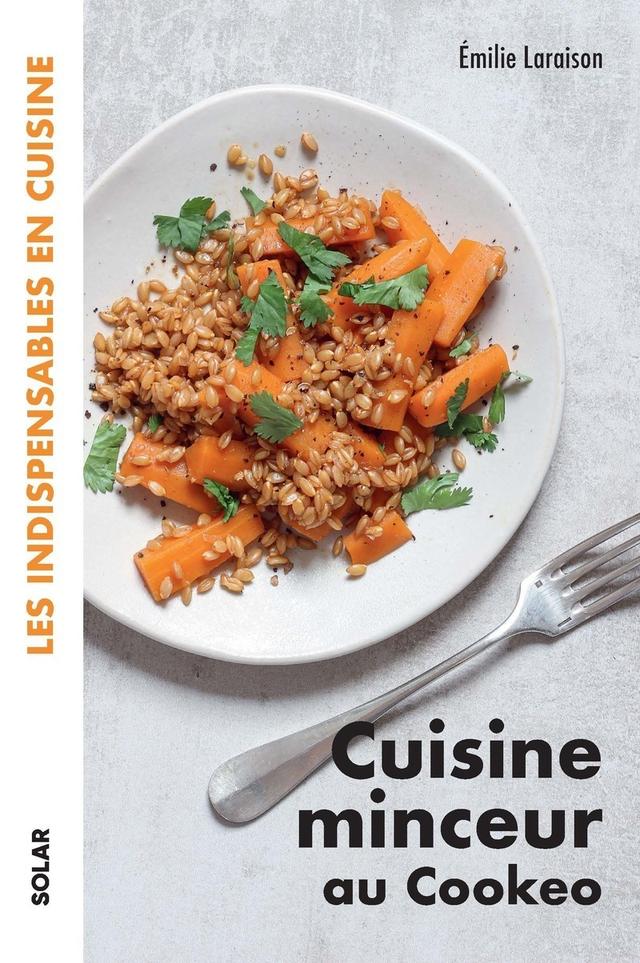 Livre  Cuisine minceur au Cookeo - Les indispensables en cuisine