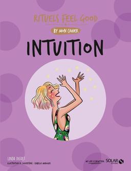 Livre  Mon cahier Rituels feel good Intuition - Diguet Linda