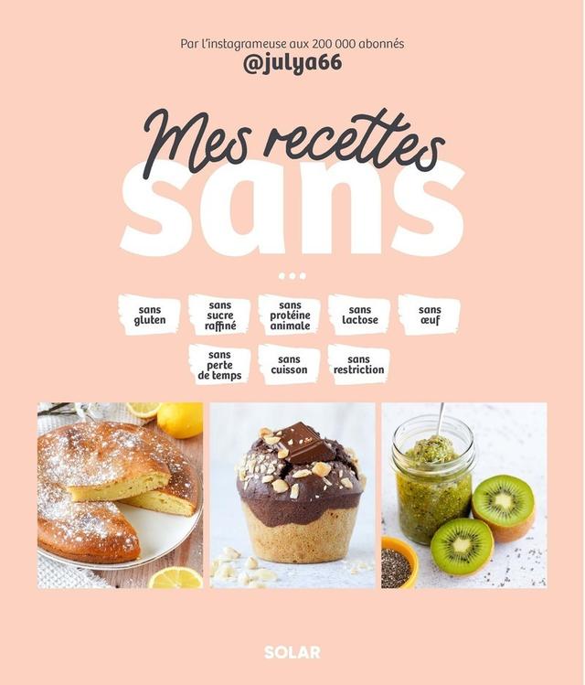 Livre  Mes recettes sans... - Pairot Julia