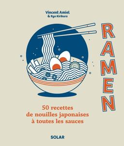 Ramen - 50 recettes de nouilles japonaises