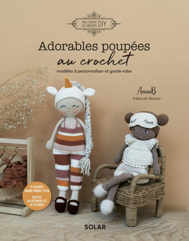 dorables poupées au crochet - Modèles à personnaliser et garde-