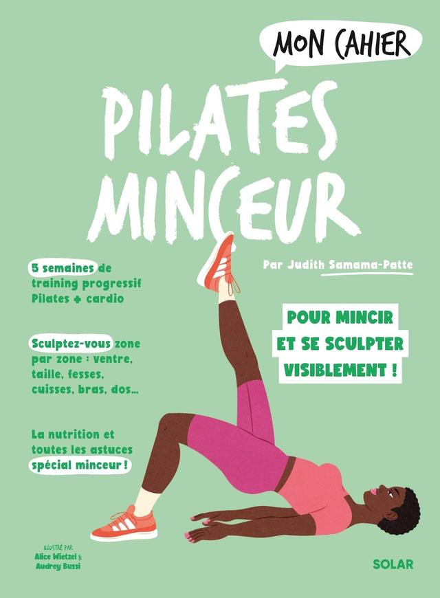 Mon Cahier Pilates minceur (New Edition) - Judith Samama-Patte