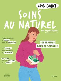 Livre Mon cahier soin au naturel - Peytavi Virginie