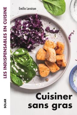 Livre Cuisiner sans gras - Laraison Émilie