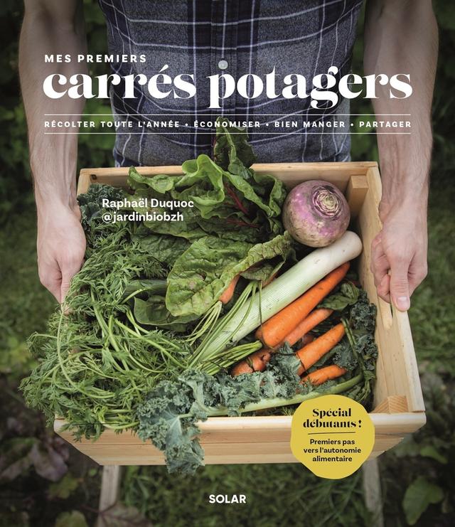 Livre  Mes premiers carrés potagers - DUQUOC Raphael