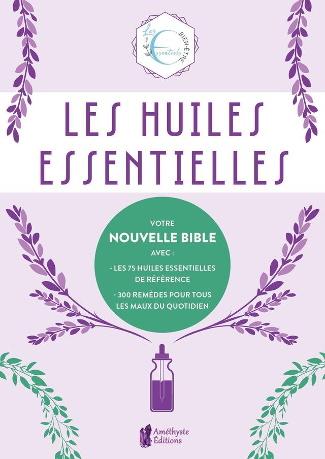 Les huiles essentielles