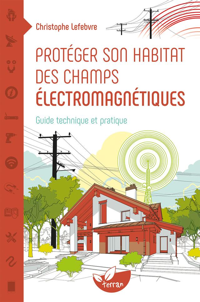 Protéger son habitat des champs électromagnétiques