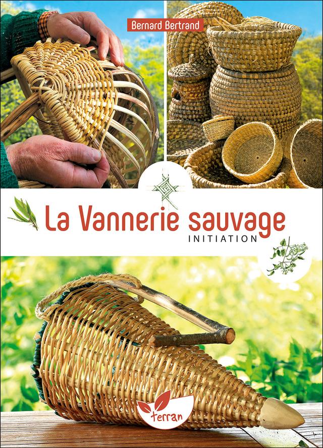 La Vannerie sauvage - vol. 1