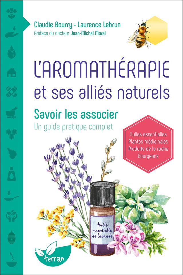 L'Aromathérapie et ses alliés naturels